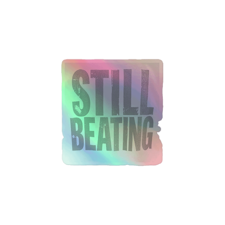 Emotionally Broken (STILL BEATING) Holographic Stickers product image (1)