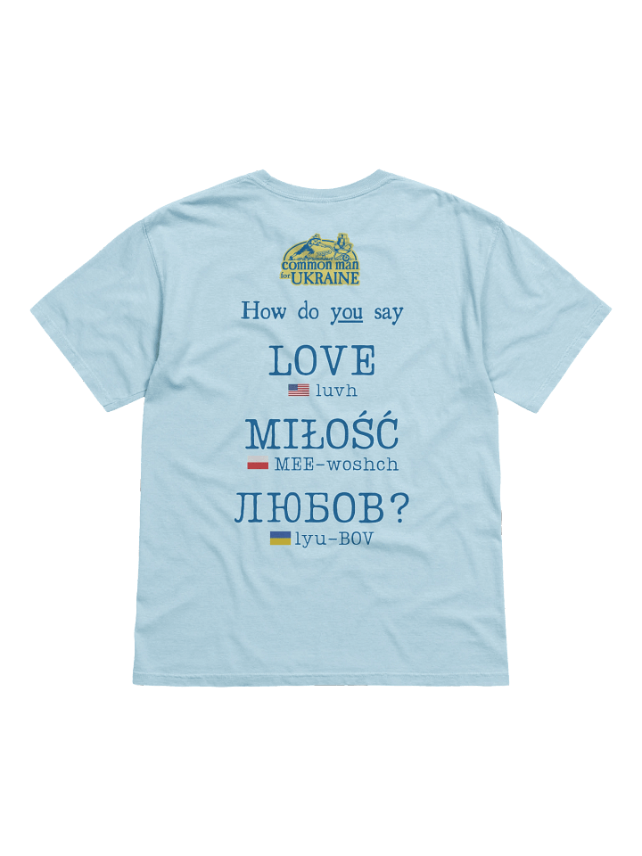 Unisex T-shirt with front center logo - "How do YOU say love?" text on back product image (2)