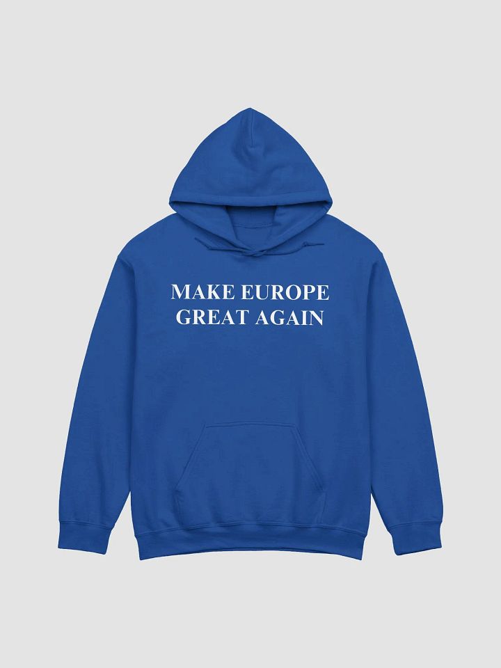 MAKE EUROPE GREAT AGAIN HOODIE product image (5)