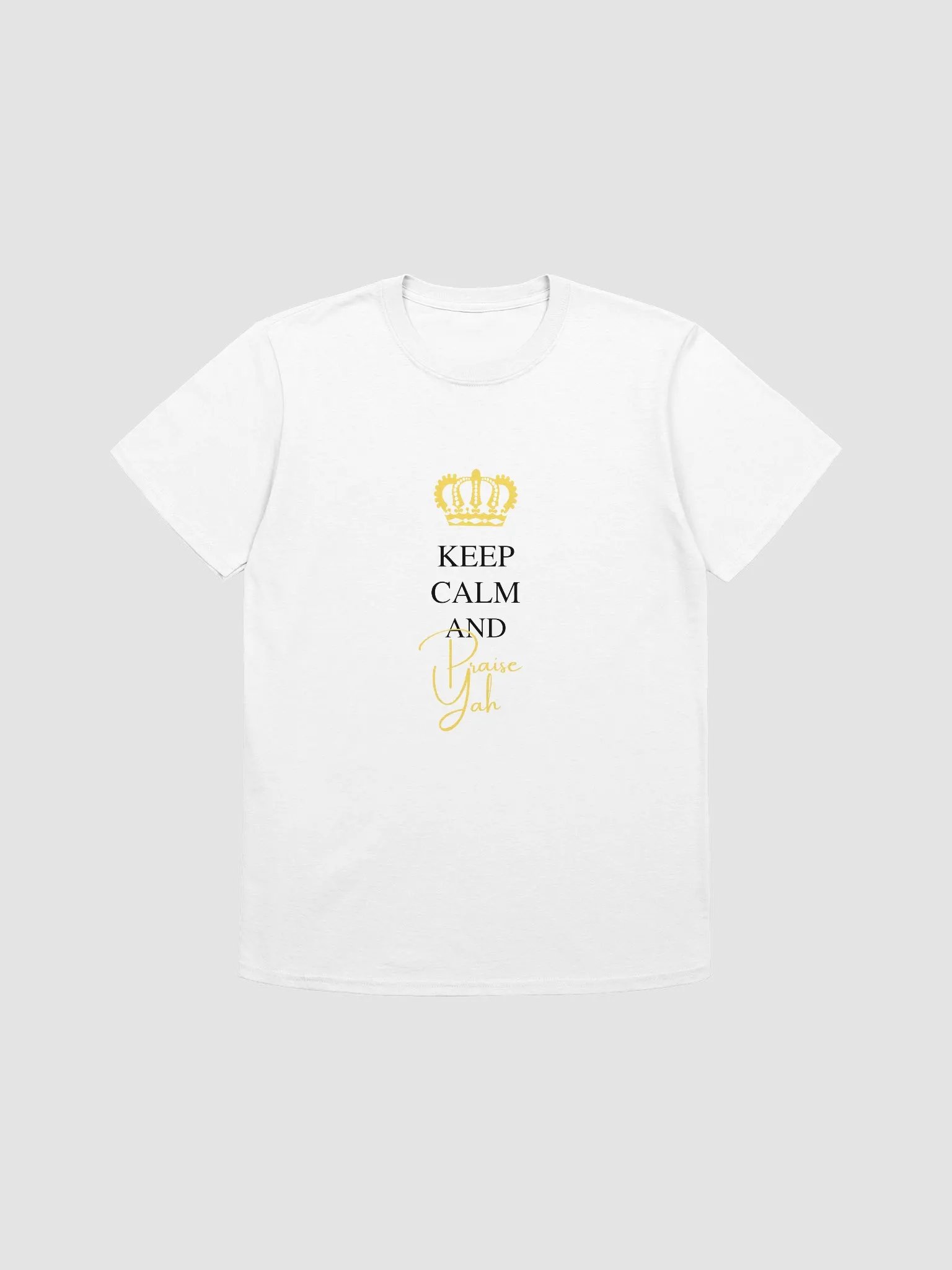 Keep Calm And Praise Yah | Blck Ltrs | T-Shirt Male product image (1)