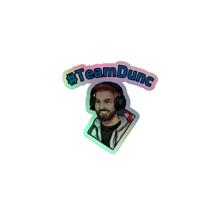 #TeamDunc Holo Sticker product image (1)