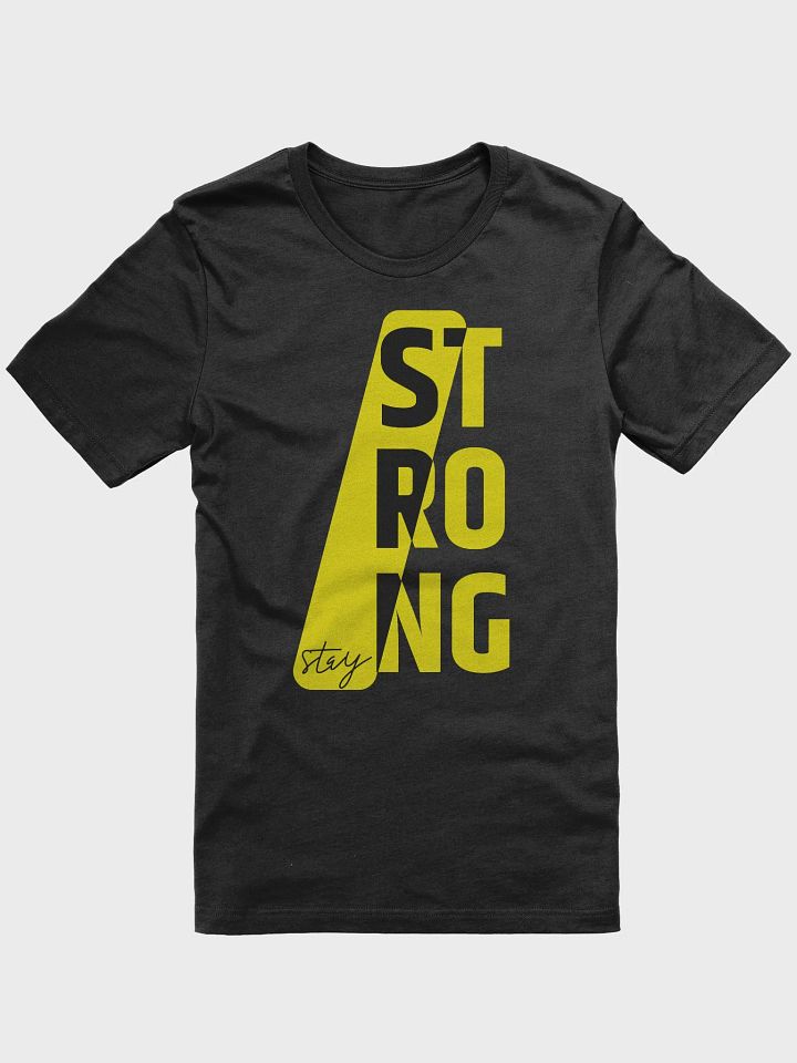 Stay Strong T-Shirt product image (1)