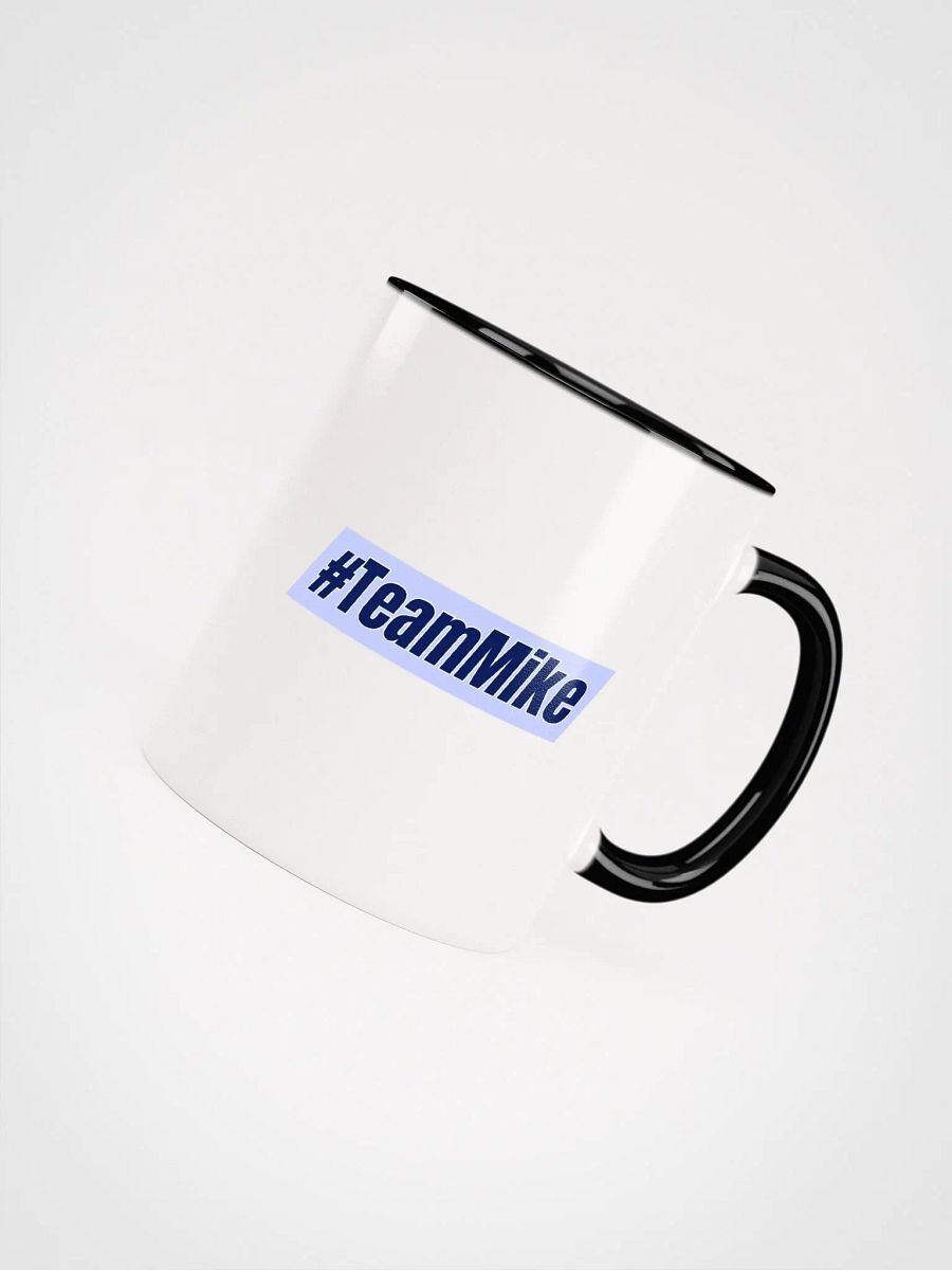 #TeamMike Coffee Cup product image (8)