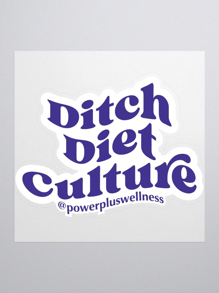 Ditch Diet Culture Sticker - Purple product image (2)
