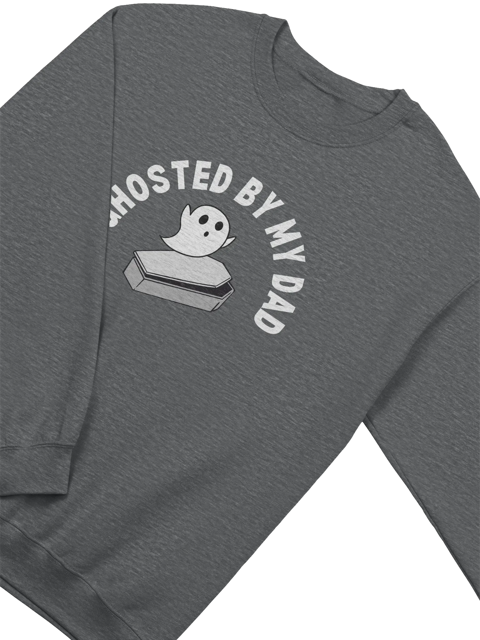 Ghosted By My Dad Sweatshirt product image (2)