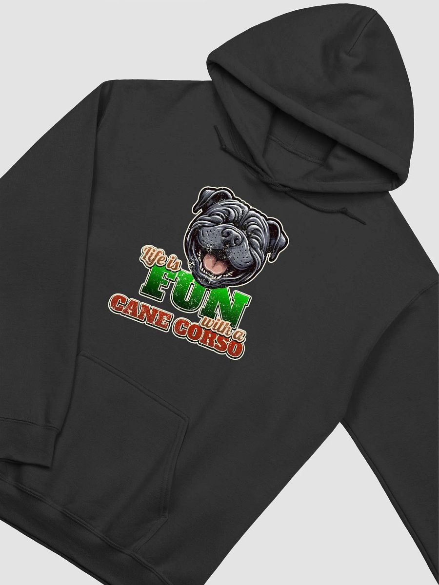 Life is Fun with a Cane Corso Hoodie product image (19)