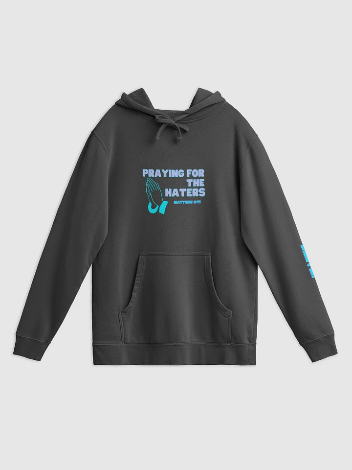 Praying For The Haters Hoodie product image (7)