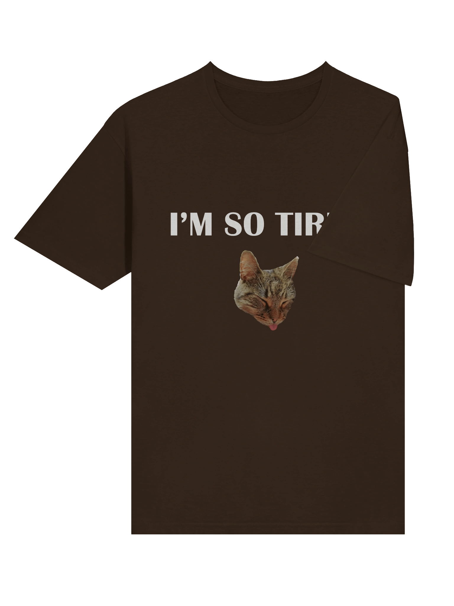 "I'm So Tired" t-shirt product image (32)
