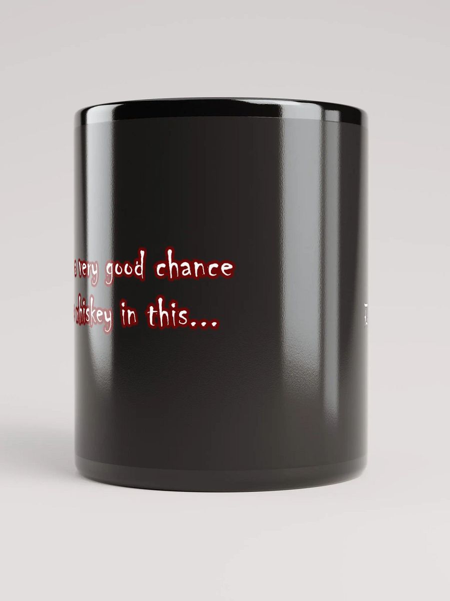 Whiskey In This Coffee Mug product image (6)