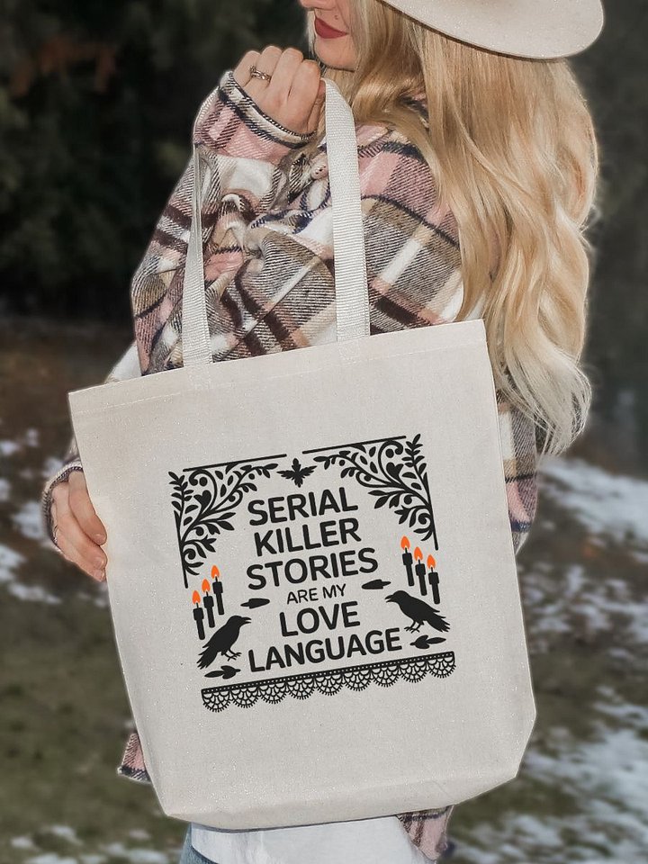 Serial Killer Stories Are My Love Language Gothic Tote Bag For True Crime Lovers product image (1)