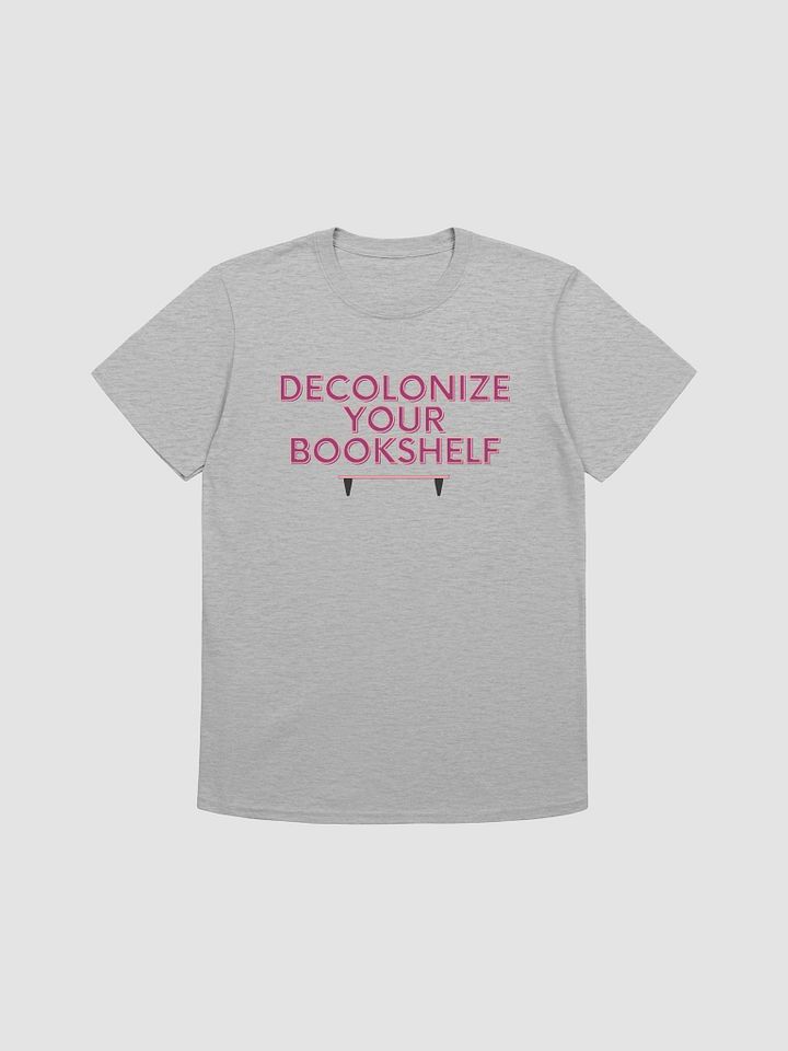 Decolonize Your Bookshelf Unisex T-Shirt V7 product image (4)