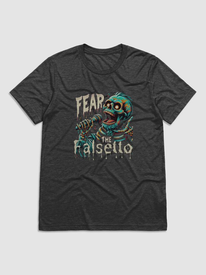 Fear The Falsetto T-Shirt For Singers product image (2)