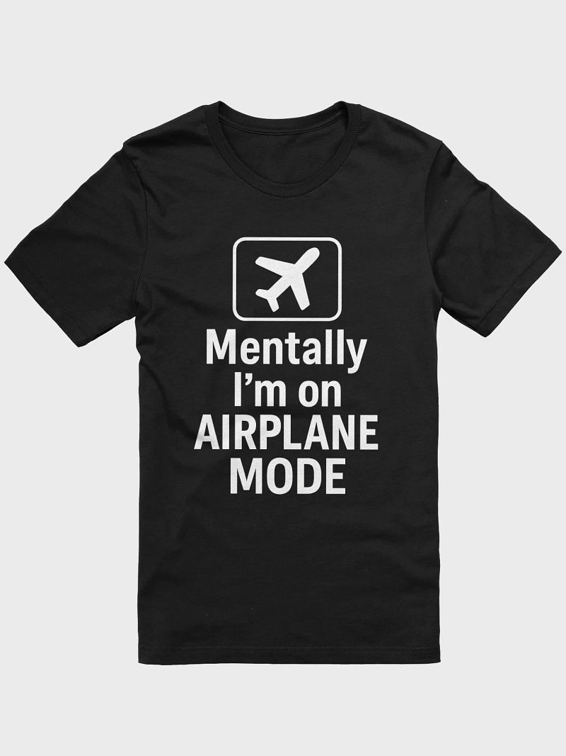 Mentally I’m on Airplane Mode T-Shirt – Funny Minimal Graphic Tee for Travel Lovers & Introverts