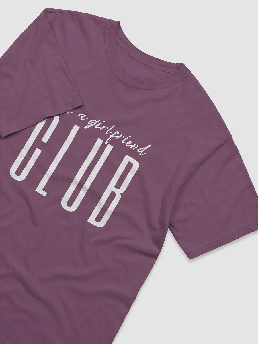 "Just a Girlfriend" CLUB Colored Tee - (10 colors) product image (7)