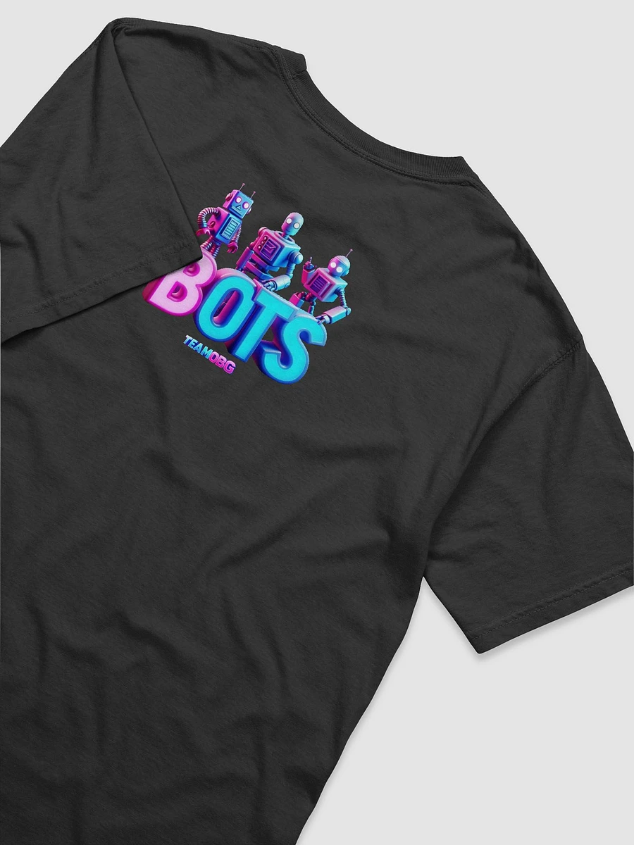 TeamOBG: They're BOTS Tee product image (1)