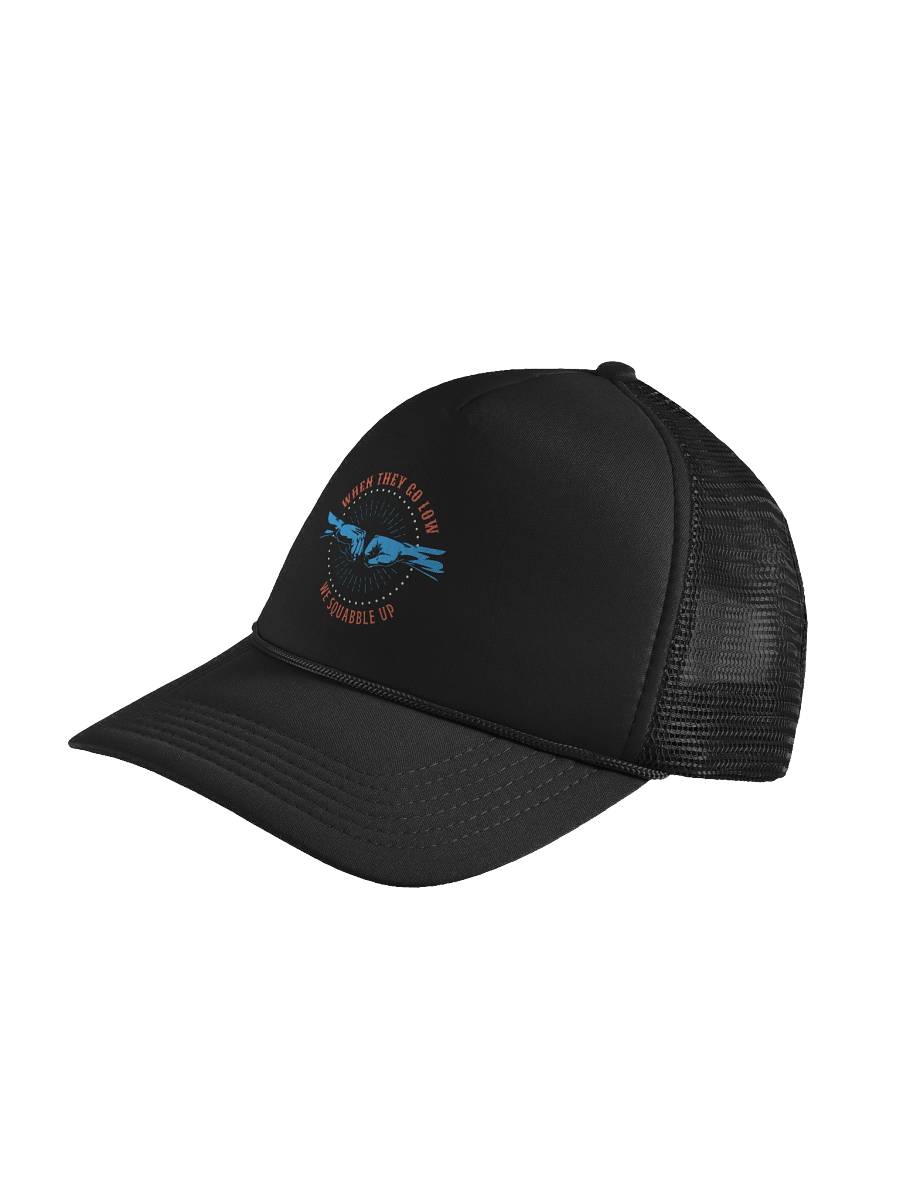 "Go Low-Squabble Up" Fist Bump Foam Trucker Hat product image (4)