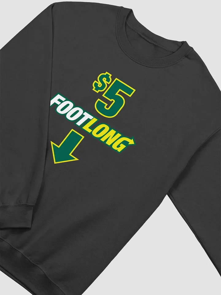 Downward Arrow $5 Footlong Sweatshirt product image (18)