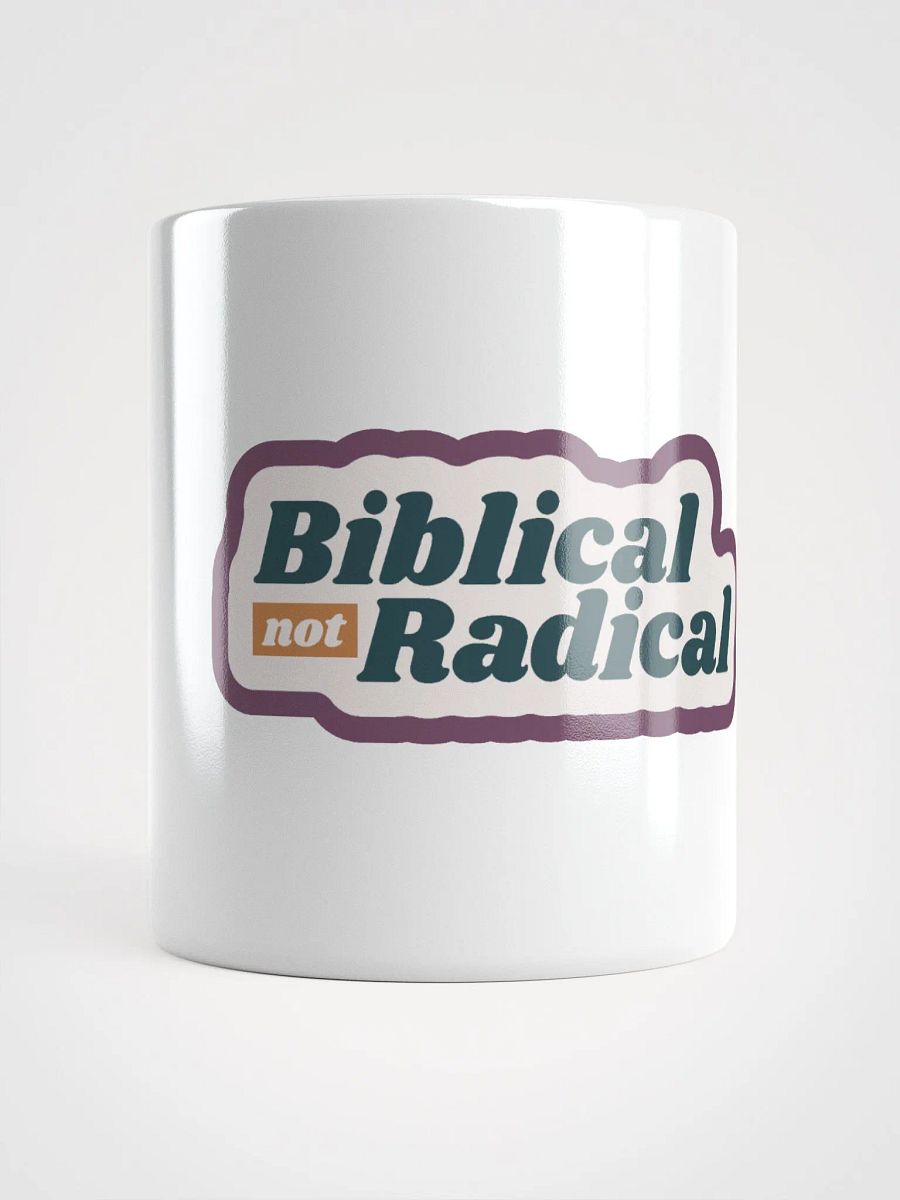 Mug: Biblical Not Radical product image (1)