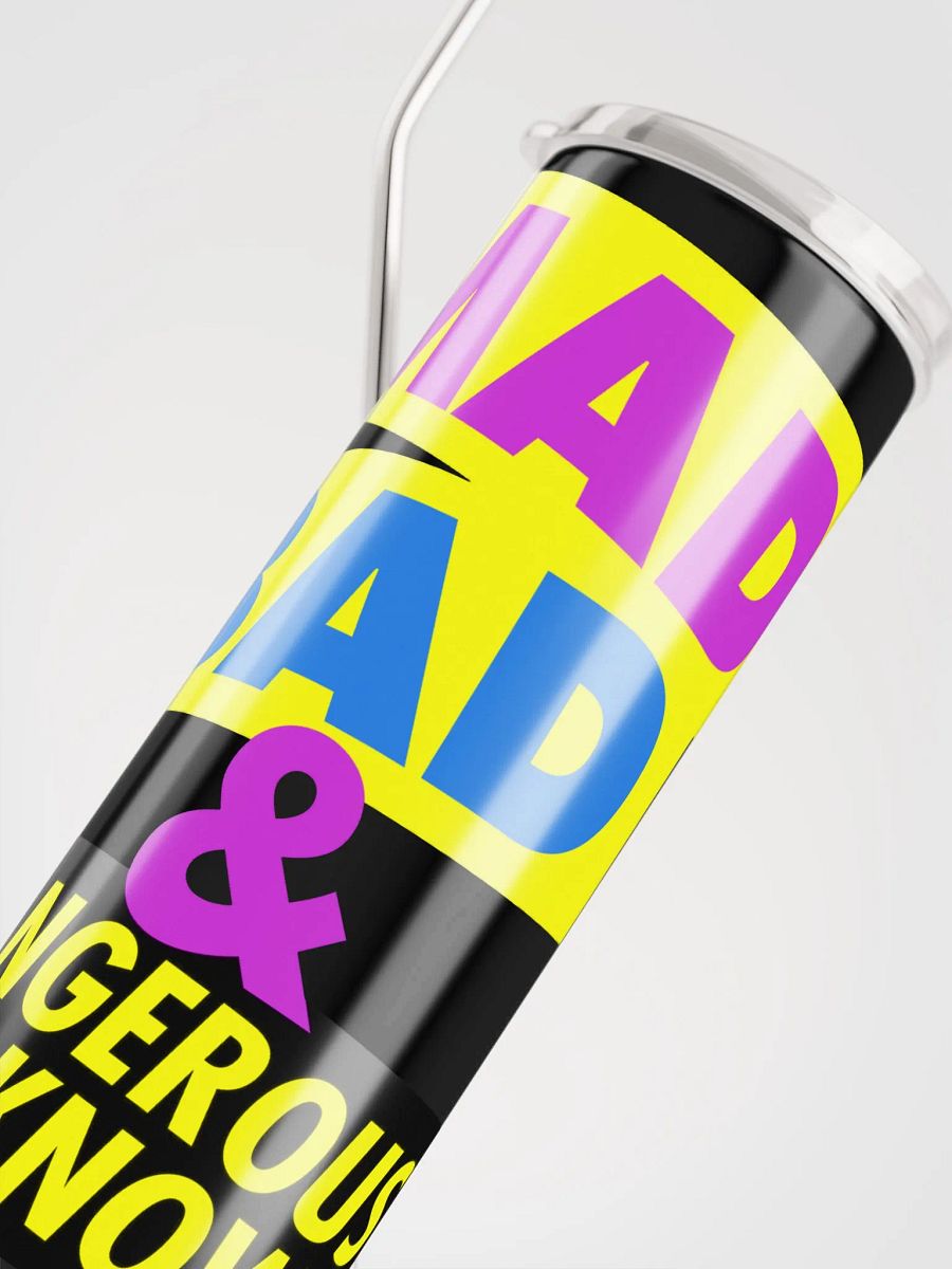 Mad, Bad & Dangerous To Know / Tumbler product image (5)