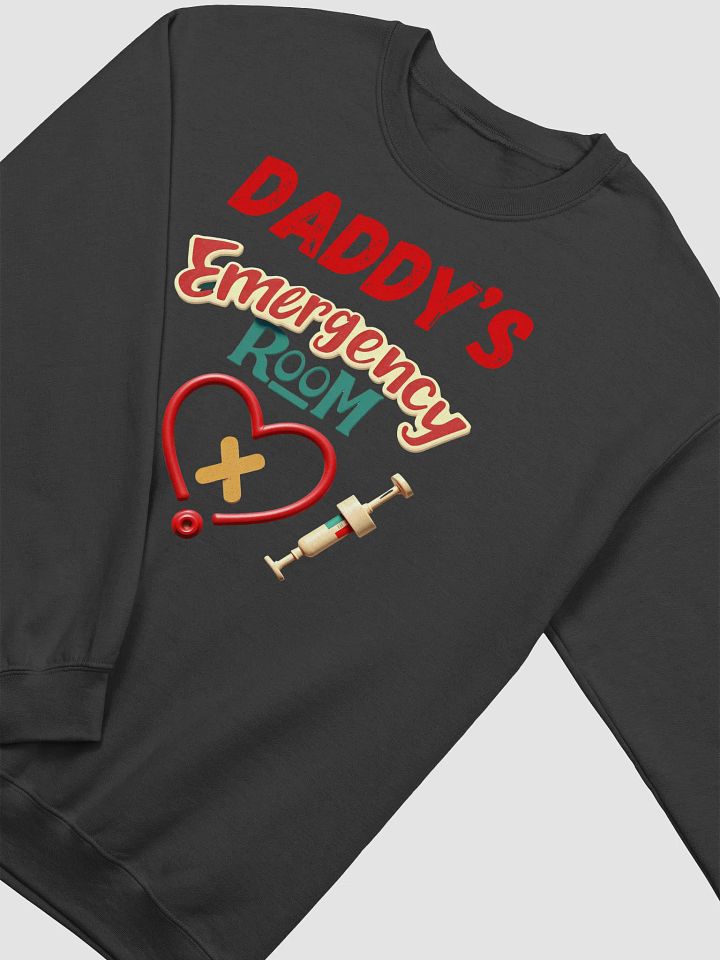 Daddy's Emergency Room Crewneck Sweatshirt product image (14)
