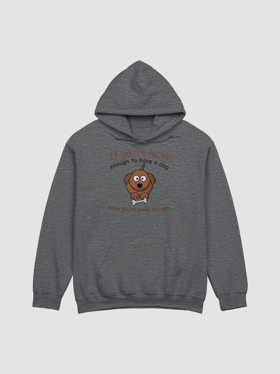 If you're lucky - hoodie product image (8)