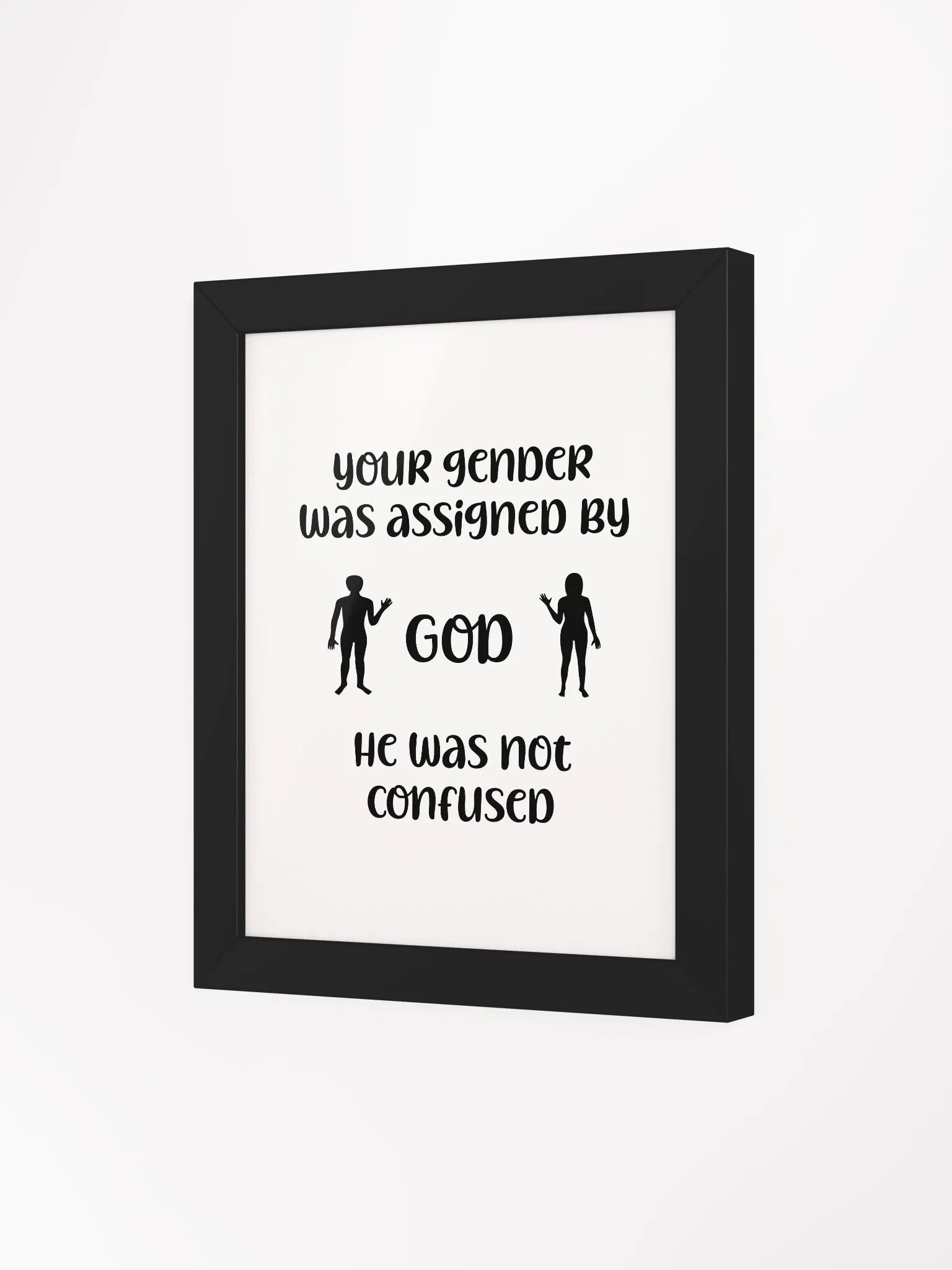 Your Gender Was Assigned by GOD. Eco-Friendly Ayous Wood Framed Matte Poster product image (22)