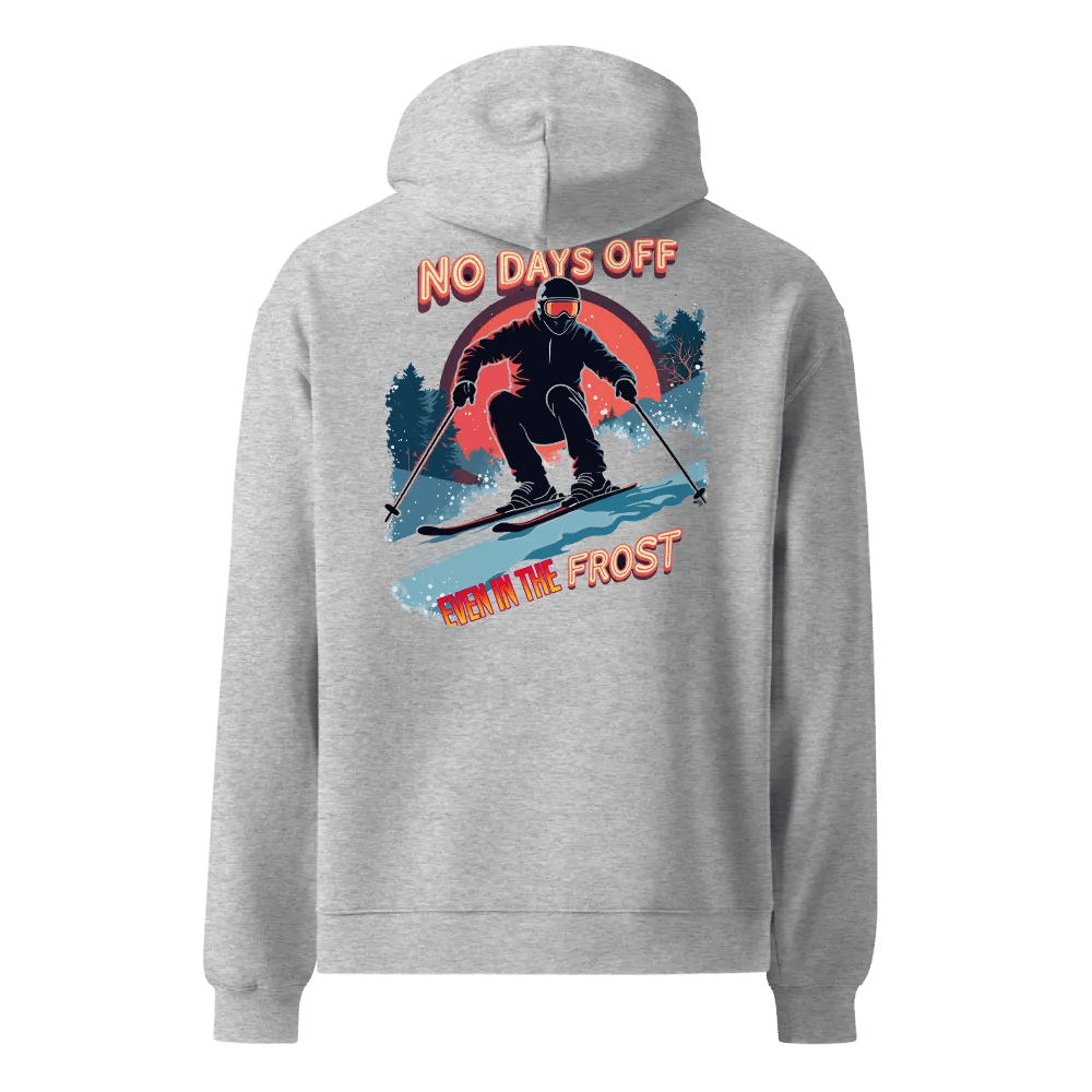 No Days Off Even In The Frost Skier Hoodie product image (3)
