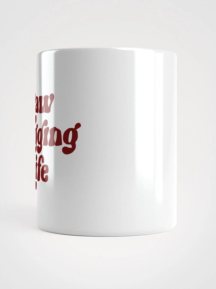 Raw Dogging Life Mug product image (2)