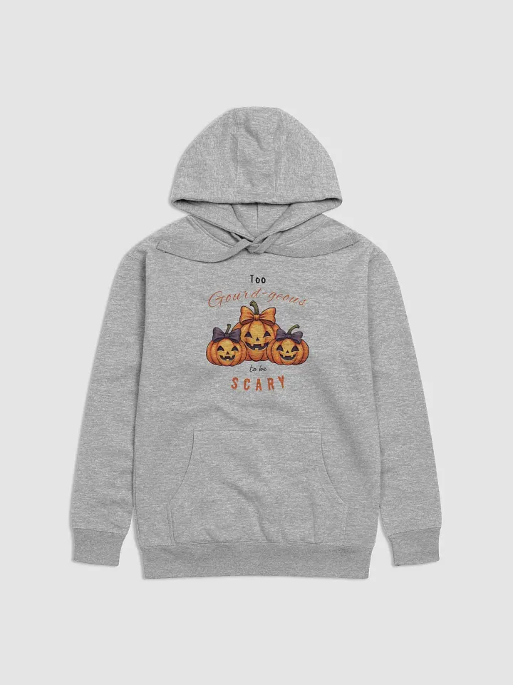 Too Gourd-geous to be Scary Unisex Hoodie (v.2) product image (1)