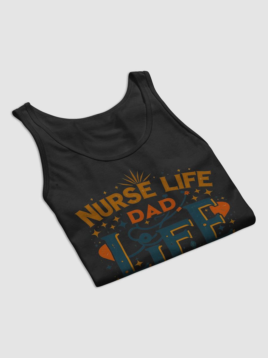Nurse Life Dad Life Best Life Tank product image (53)