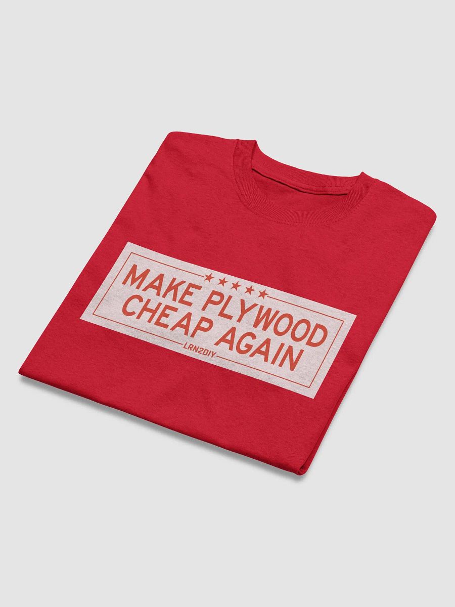 Make Plywood Cheap Again (Light Version) - Heavyweight Tee product image (46)