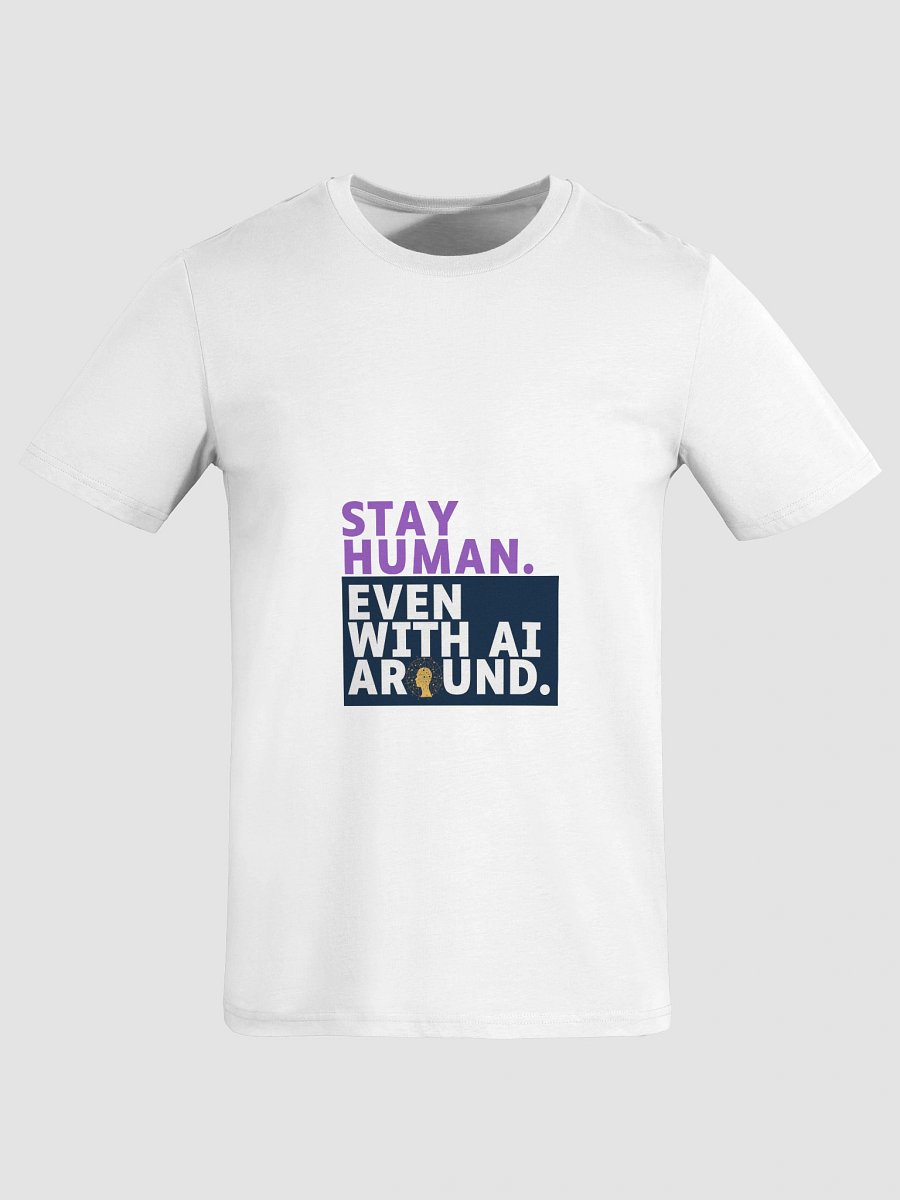 Stay Human with AI T-Shirt product image (3)