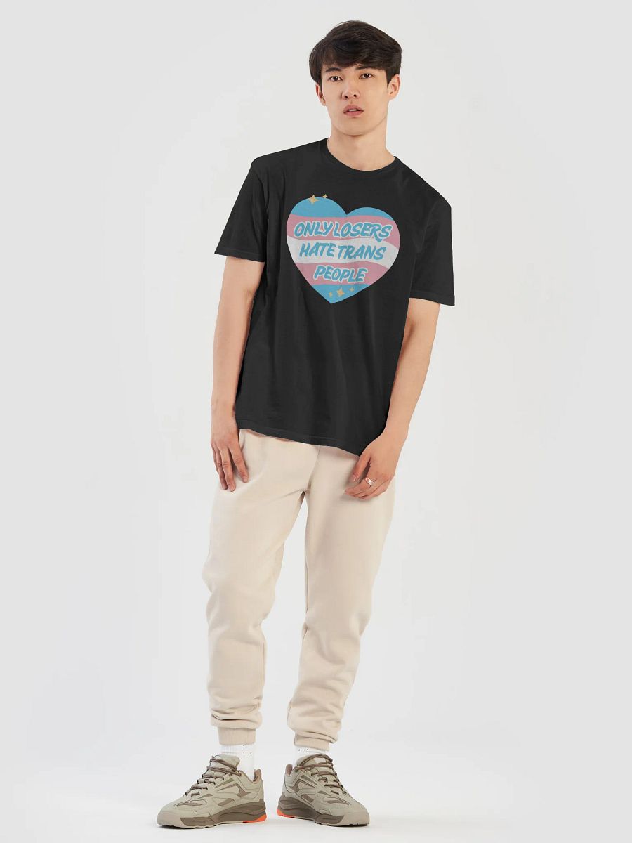 ONLY LOSERS HATE TRANS PEOPLE Tee product image (7)