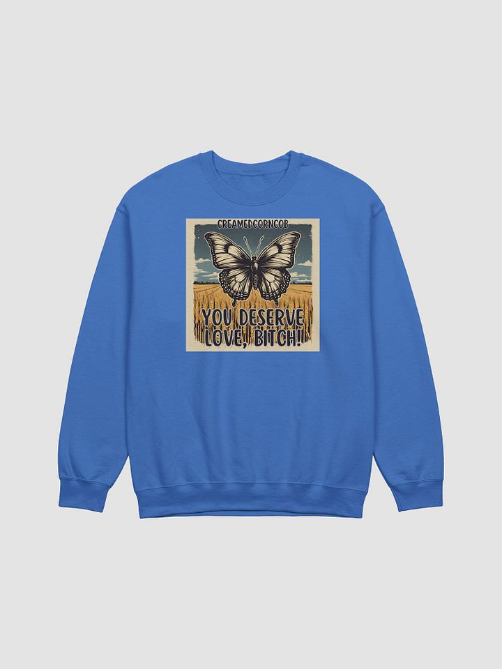 You deserve love and COLORS Sweatshirt product image (6)