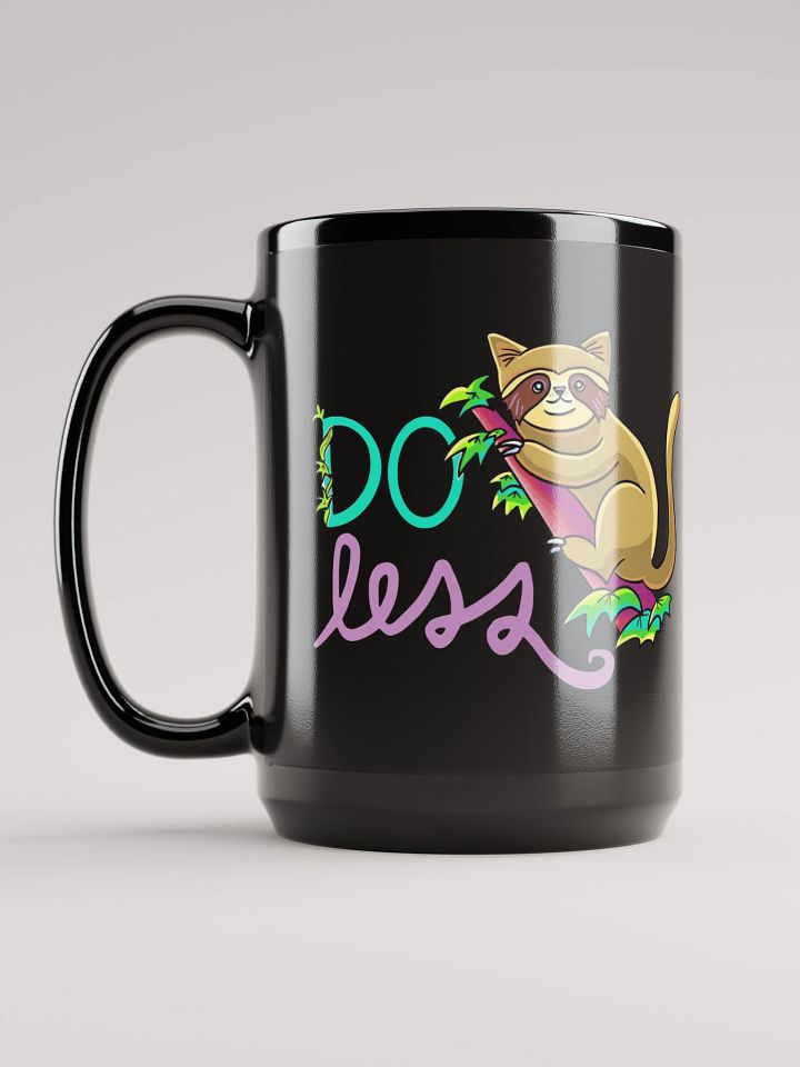 Do Less Sloth Cat Mug product image (1)