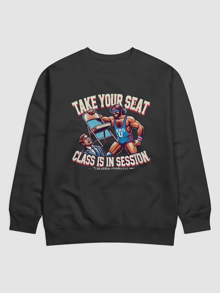 Bro U Wrestling Chair Sweatshirt product image (1)
