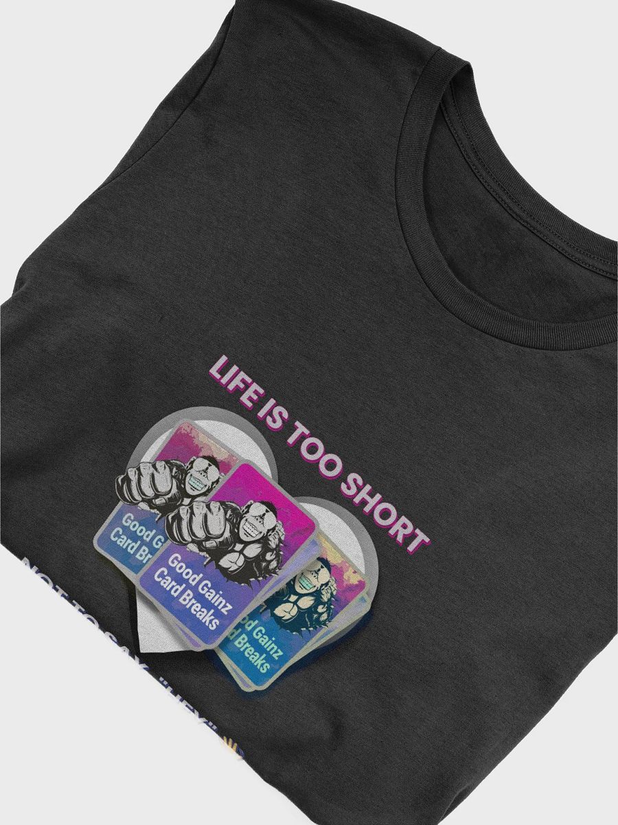Life Is Too Short, Not To Say Hey - Tee product image (28)