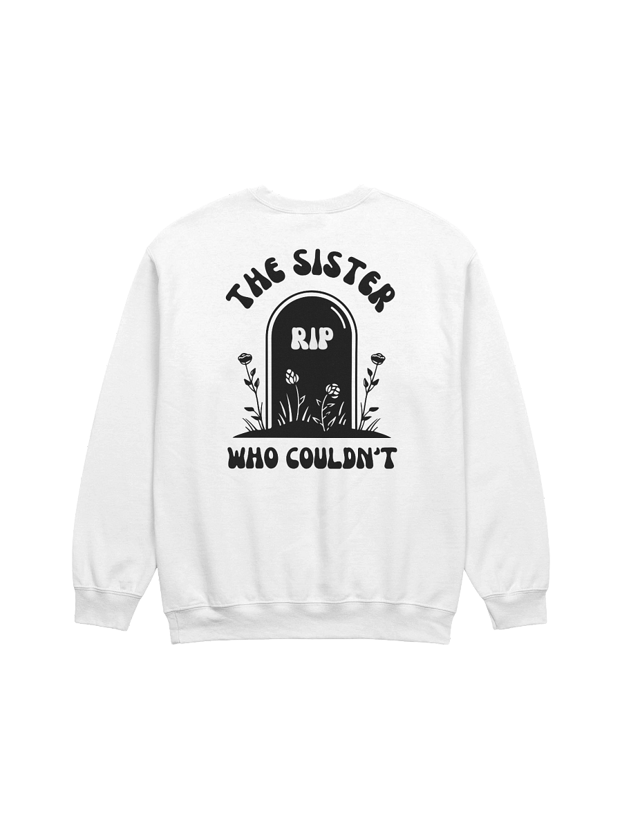 The Sister Who Can Handle Her Mental Health Sweatshirt product image (2)