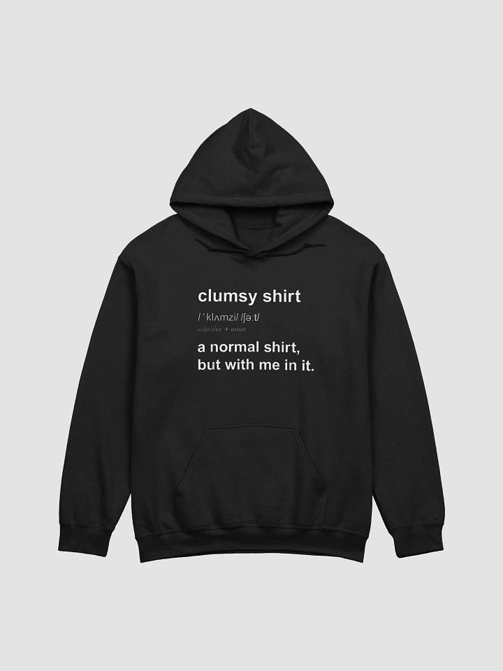 Clumsy Shirt Definition Hoodie product image (1)