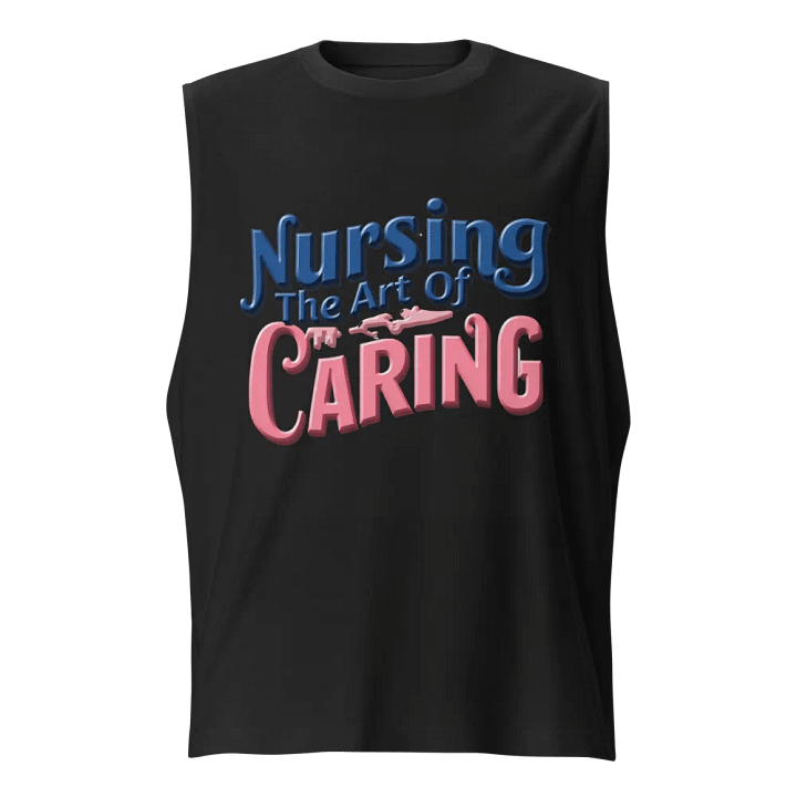 Nursing The Art Of Caring Muscle Tank product image (1)