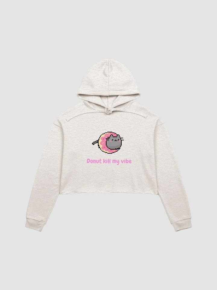 Meme Cartoon Cat Donut Kill My Vibe Crop Hoodie product image (13)
