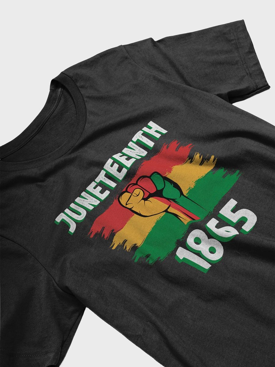 Happy Juneteenth 1865 Is My Independence Day African American Freedom T-Shirt product image (3)