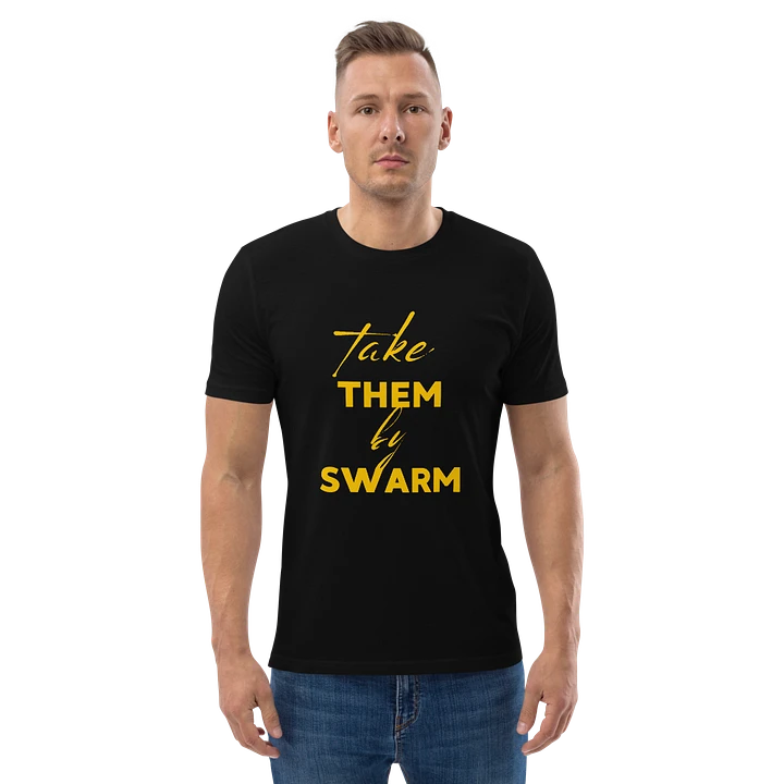 TAKE THEM BY SWARM tee - 100% cotton product image (7)