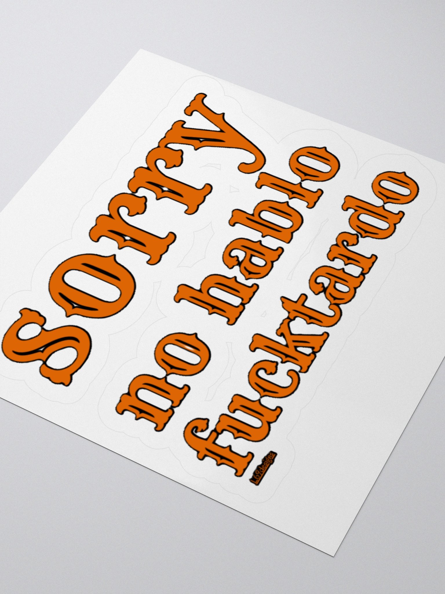 SORRY, NO HABLO FUCKTARDO product image (7)