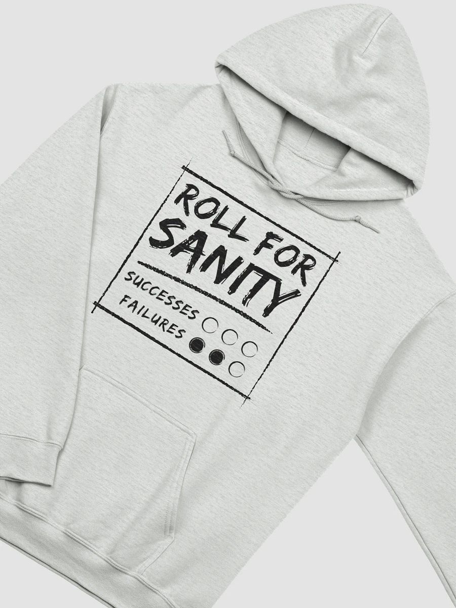 Roll for Sanity Hoodie (Black Text) product image (16)