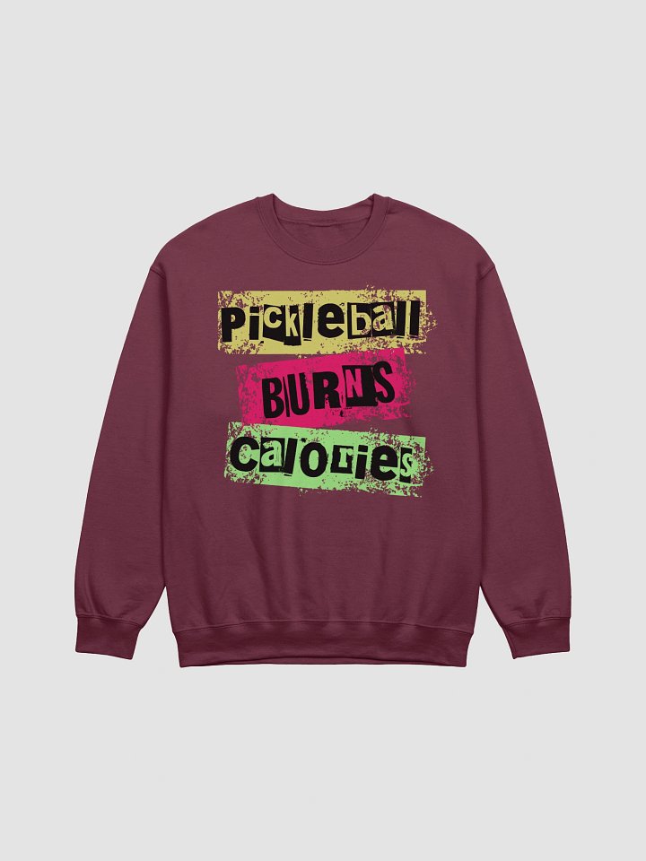 Pickleball Burns Calories Crewneck Sweatshirt product image (3)