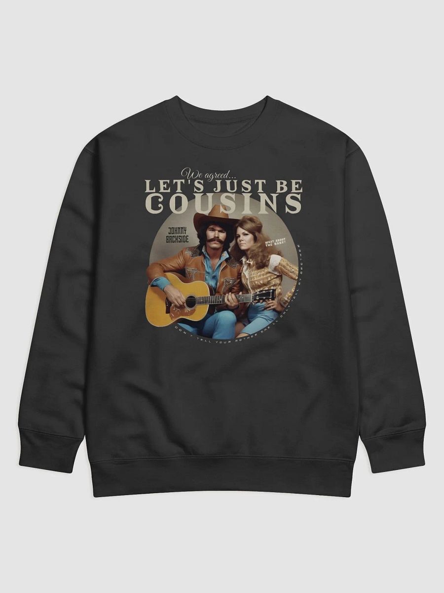 Johnny Backside - Let's Just Be Cousins (Sweater) product image (1)