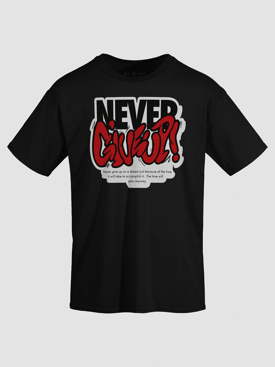Never Give Up Graphic Tee product image (3)