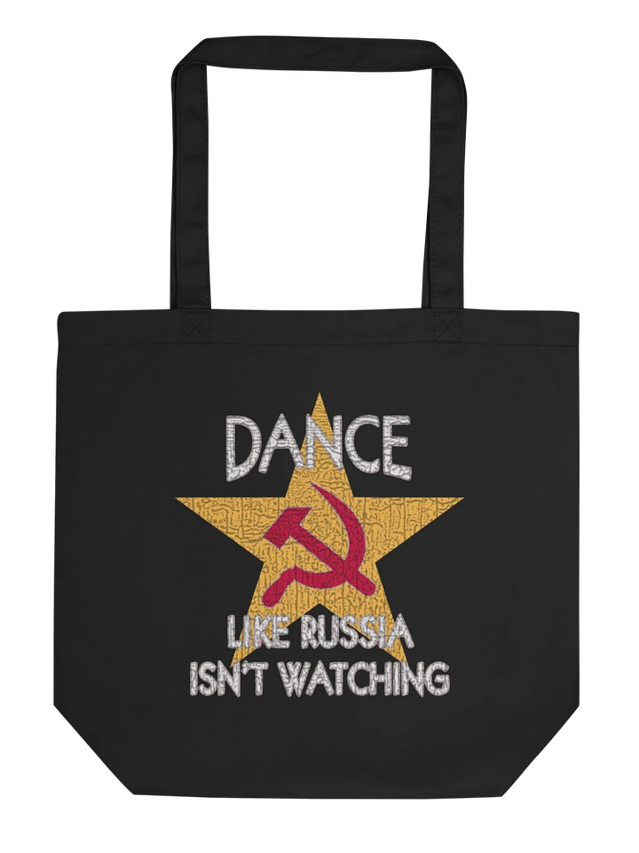 Dance Like Russia Isn't Watching Canvas Tote product image (1)