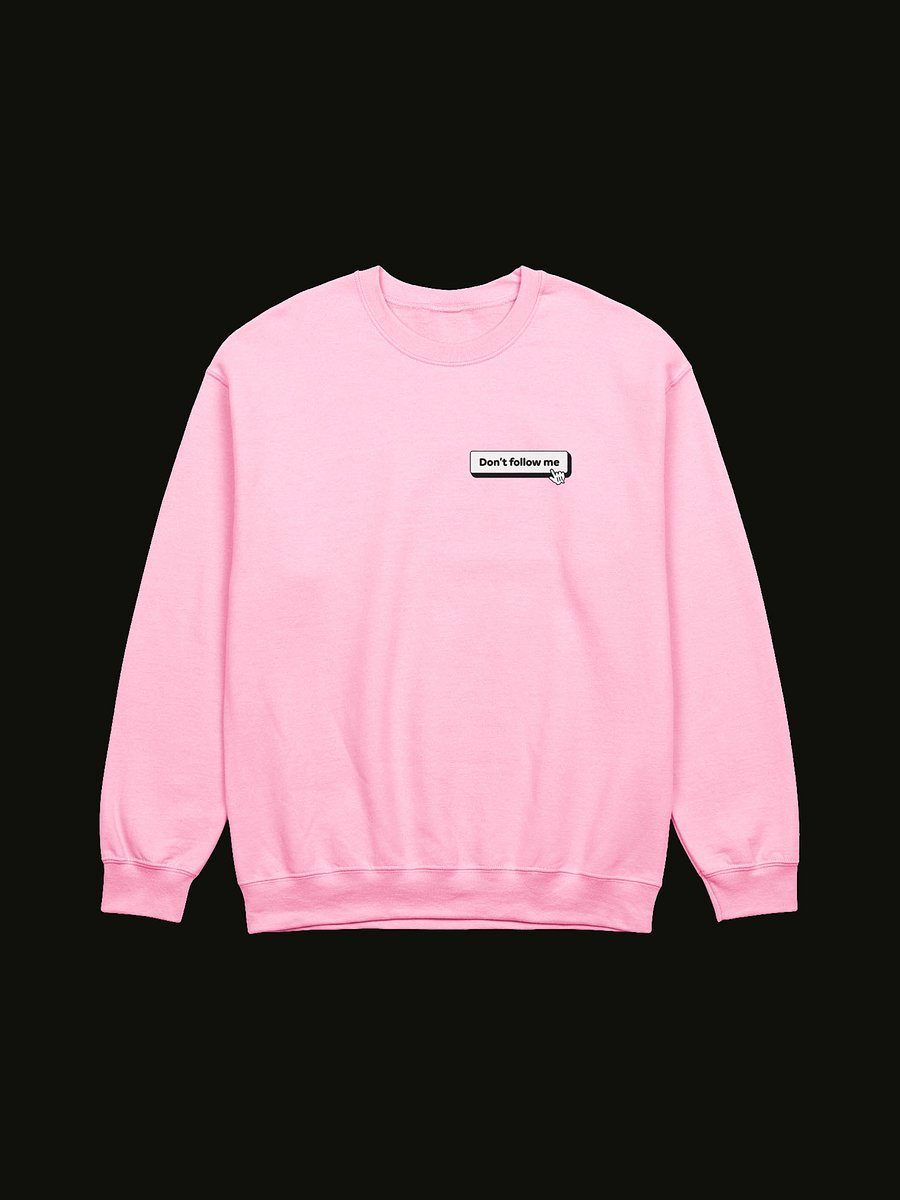 Don't Follow Me Crewneck [G1800] product image (1)